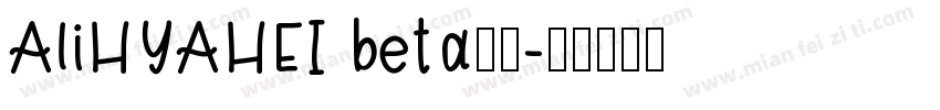 AliHYAHEI beta字体字体转换